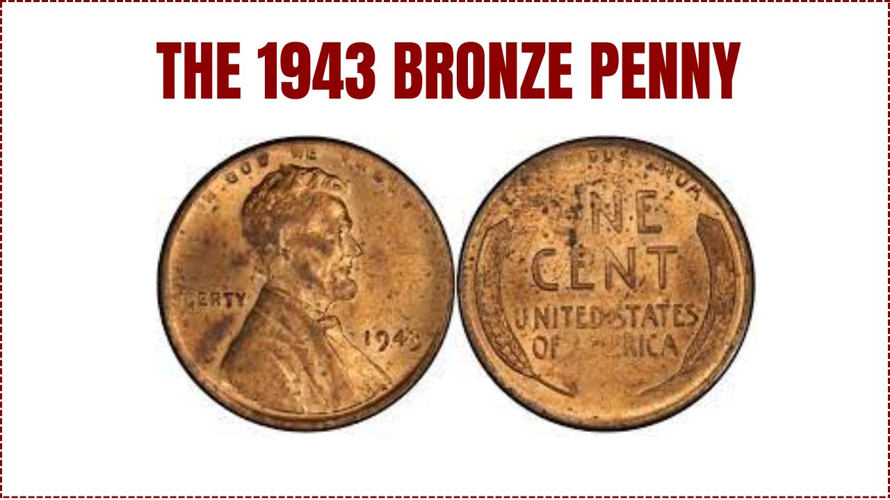 The 1943 Bronze Penny